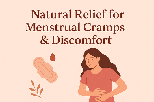Why Periods Happen & How to Relieve Period Pain Naturally