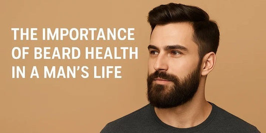 The Importance of Beard Health in a Man’s Life
